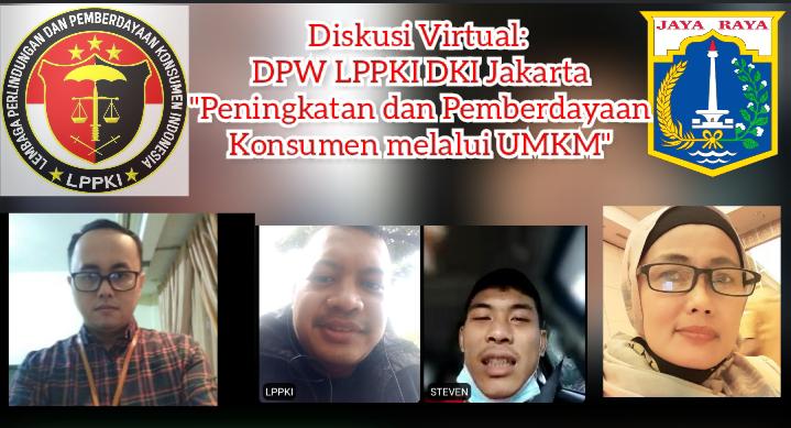 Diskusi Virtual DPW LPPKI DKI Jakarta, Kupas Peningkatan dan Pemberdayaan Konsumen melalui UMKM